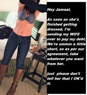 Sending my wife to pay my debt