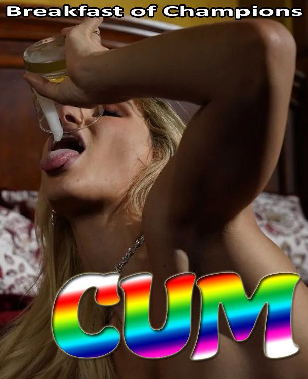 Cum breakfast of champions