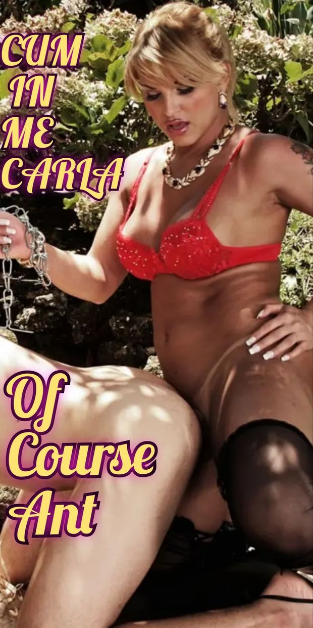 YOU CAN FUCK MY ASS CARLA