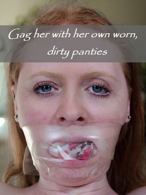 Panties are gag material, not clothing