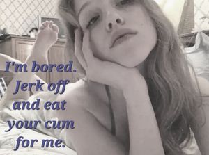 Your sister is bored.