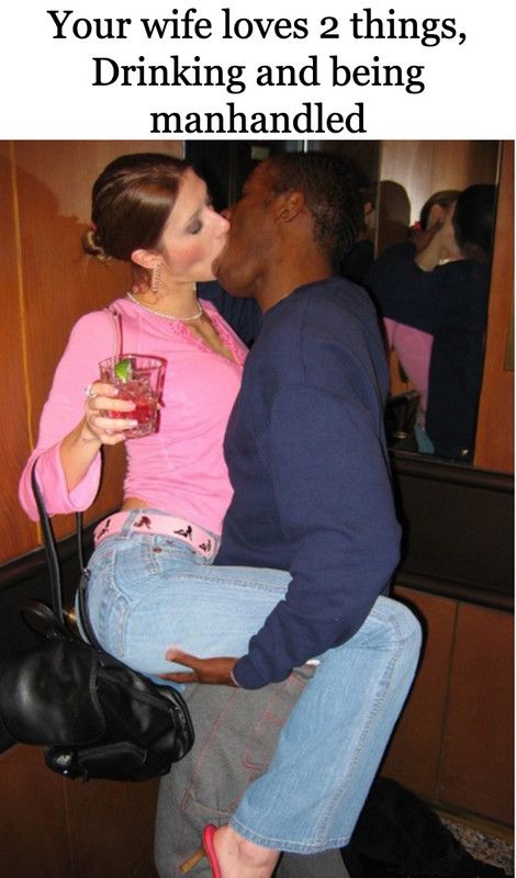 Wifey likes to party