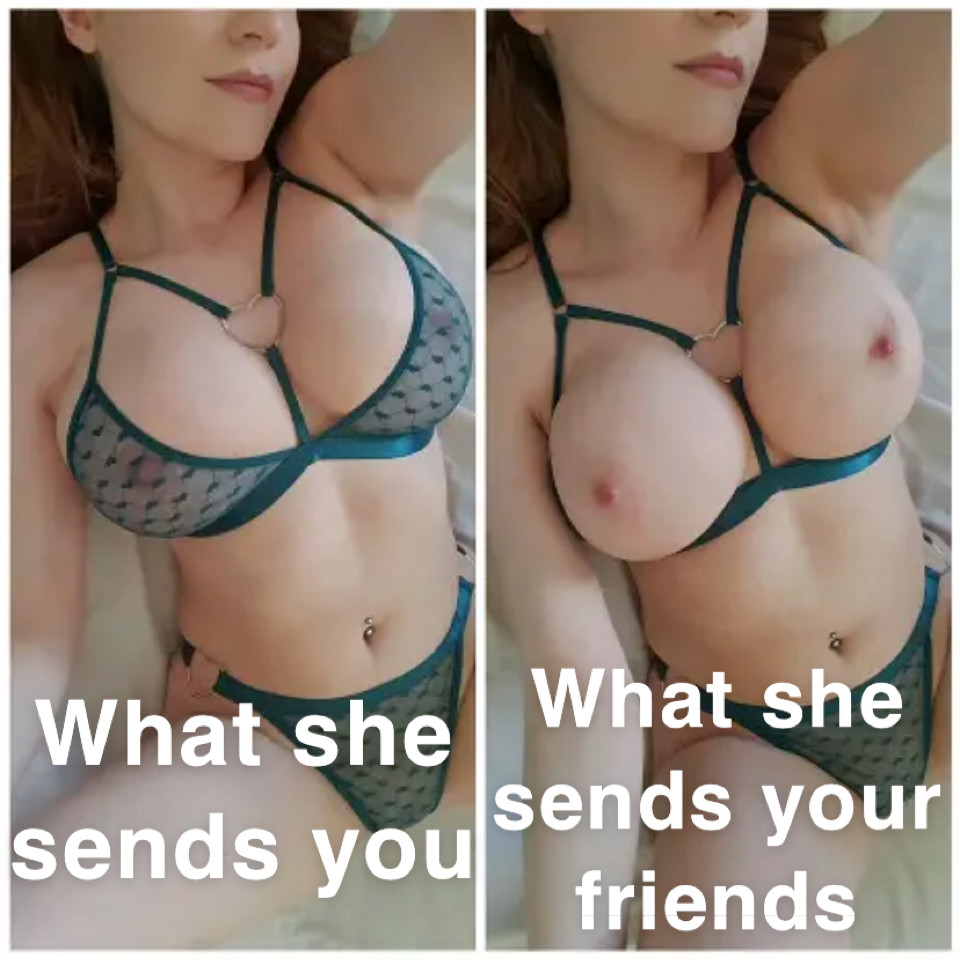 They see your gf's tits more than you do