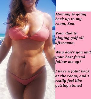 Whatever you say, Mom