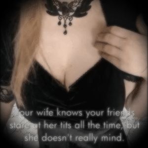 Your wife's tits are the talk of the town