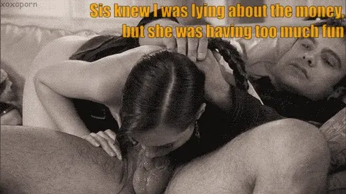 Sis loves sucking dick