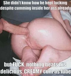 Not even her unknowing boyfriend's saliva. God, he's so stupid. He licks ass for what? He doesn't even question who's fucking it right after