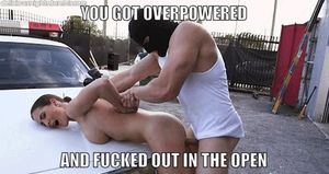 He got to cum deep in your cop pussy