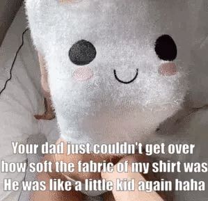 It's the third time today my dad wanted to feel my girlfriend's sweater