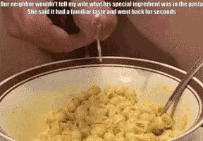 My wife is jealous that our neighbor is such a great cook.