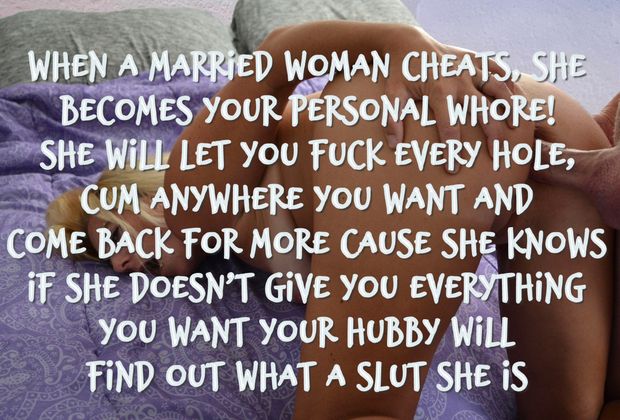 Married women make the best personal whores!  Danielle is mine!!  My cum has been in every one of her holes and all over her face!