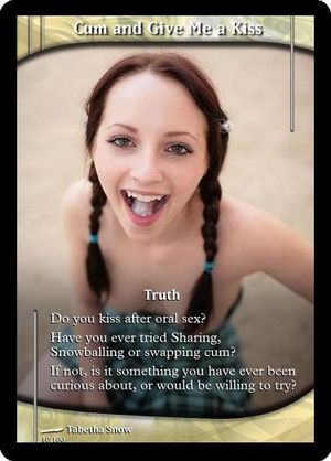 Truth: Cum and Give Me a Kiss