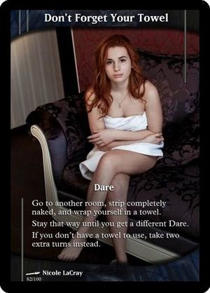 Dare: Don't Forget Your Towel