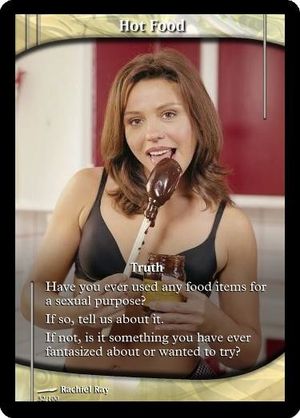 Truth: Hot Food