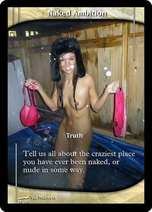 Truth: Naked Ambition