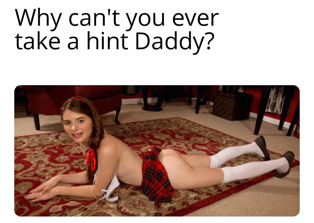 Daughter drops a hint
