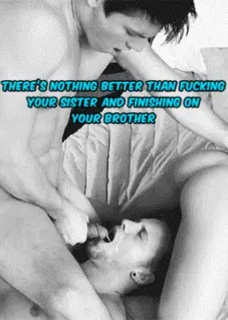My brother eats my cum after I fuck our sister