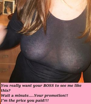 Your wife must pay for your promotion