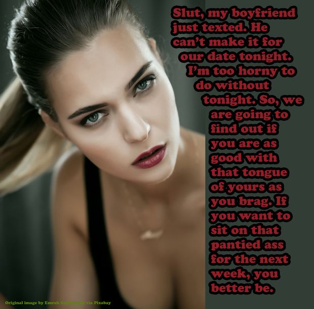 Looks like I'm going to have to paddle your sorry feminine ass.