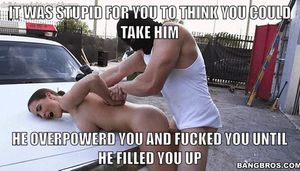 He was plowing your ass and you couldn’t do anything about it