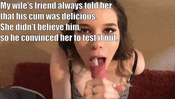He asked her if it tasted better than she expected.