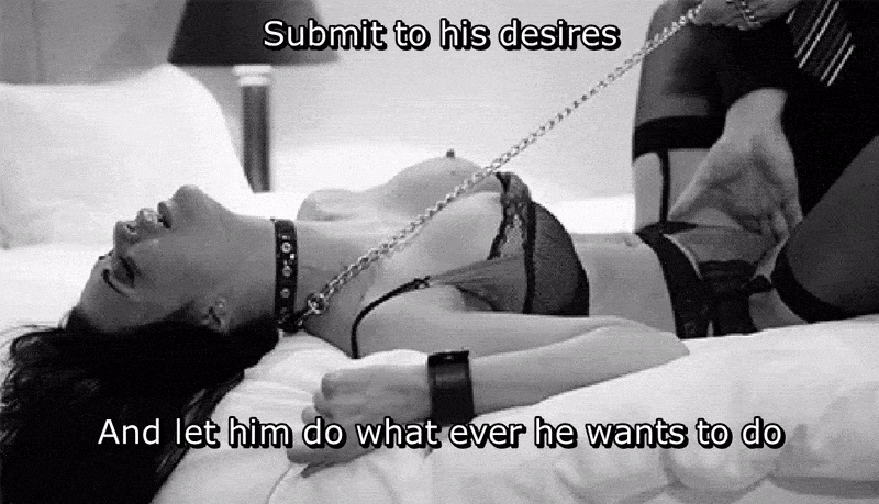 Submit to his desires