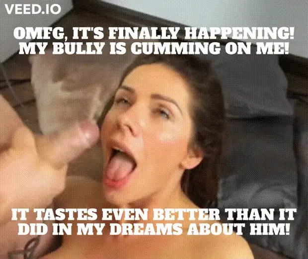 My bully's cum is one of the best things I've ever tasted...