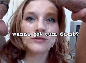 Cum dumb