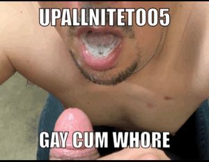 I love cum- gay cum whore