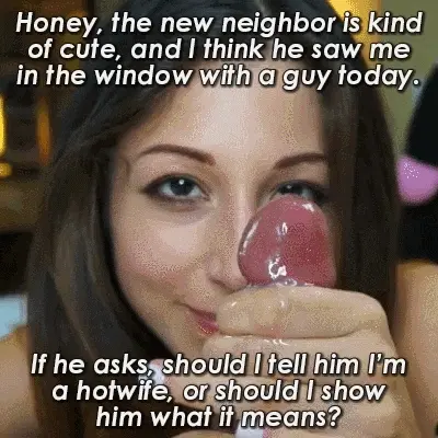 The new neighbor caught me cheating, should I show him what a hotwife is?