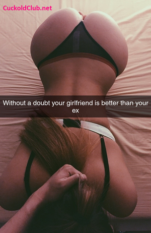 Your gf is without a doubt better than your ex
