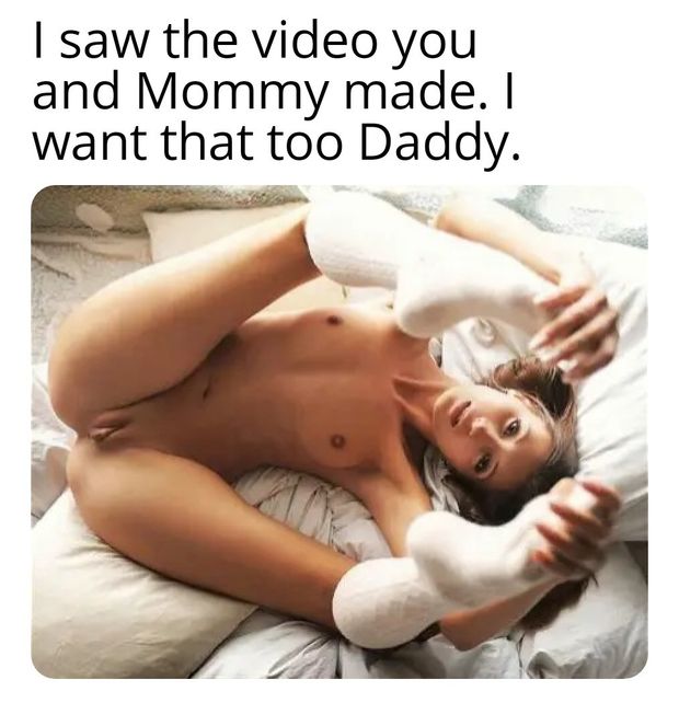 Daughter wants video