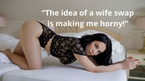 The idea of a wife swap is making me horny!