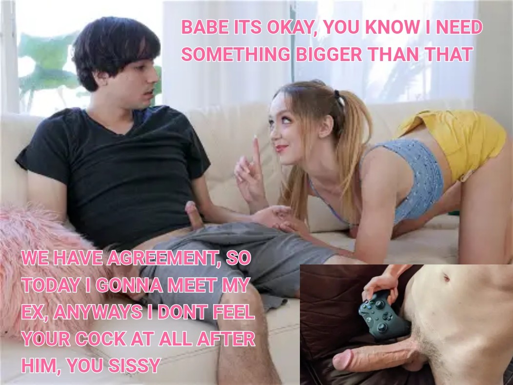 It's okay, she will get a good fuck then she will give you a handjob