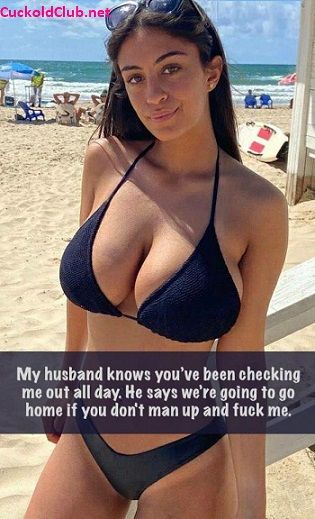 I didn't know her husband was a cuckold!
