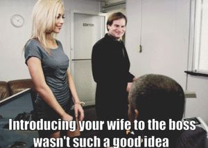 Introduce wife to the boss