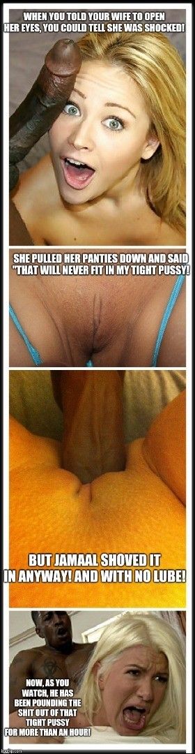 Your wife used to have a tight pussy!