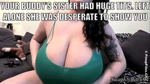 Friend’s sister has huge tits