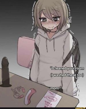 Mom cleaned your toys