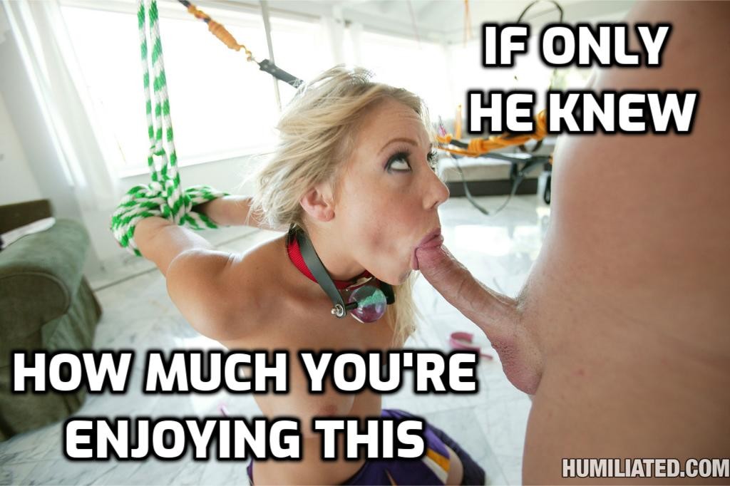 The ropes aren't needed for you, you dirty slut