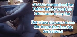 Friends mom in my flat