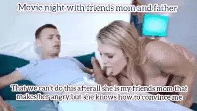 Movie night with friends mom part 21