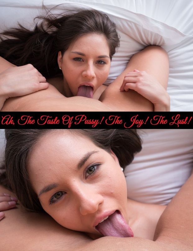 Ah, The Taste Of Pussy