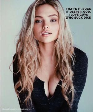 She wants to watch you suck it.