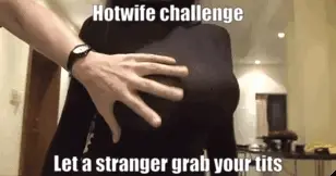 Hotwife challenge