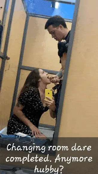 My wife always wins her dares