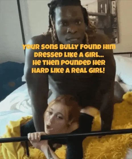 Sissy son for bbc