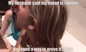 I guess she is sluttier