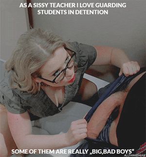 Sissy teacher