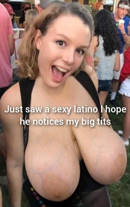 Notice my big tits